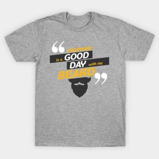 Everyday Is A Good Day T-Shirt